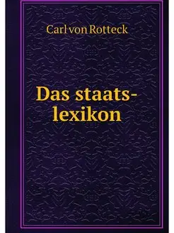 Das staats-lexikon