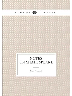 Notes on Shakespeare