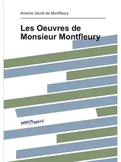 Les Oeuvres de Monsieur Montfleury