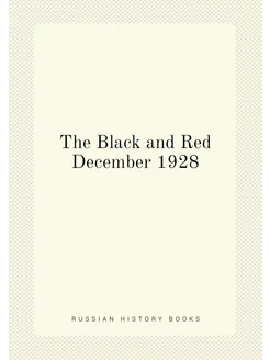 The Black and Red December 1928