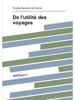 De l'utilité des voyages