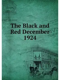 The Black and Red December 1924