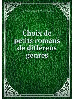 Choix de petits romans de differens g