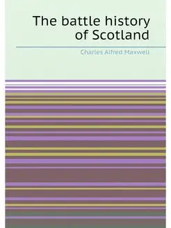 The battle history of Scotland