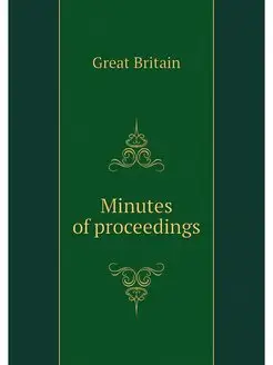 Minutes of proceedings