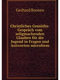 Christliches Gemuths-Gesprach vom sel