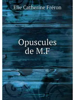 Opuscules de M.F