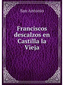 Franciscos descalzos en Castilla la V