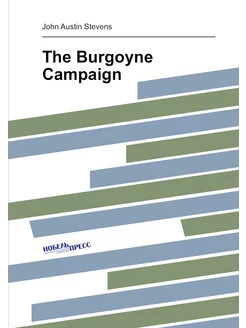 The Burgoyne Campaign