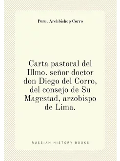 Carta pastoral del Illmo. señor doctor don Diego del