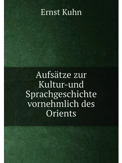 Aufsätze zur Kultur-und Sprachgeschichte vornehmlich