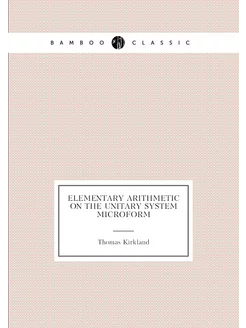 Elementary arithmetic on the unitary system microform