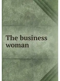 The business woman