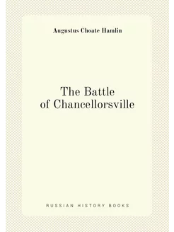 The Battle of Chancellorsville