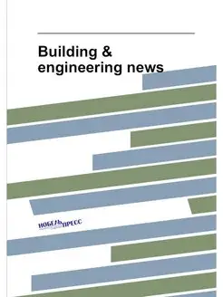 Building & engineering news