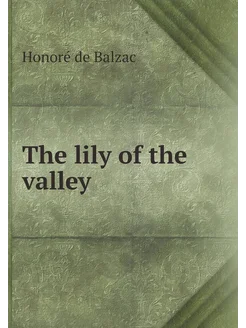 The lily of the valley