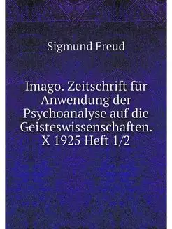 Imago. Zeitschrift fur Anwendung der