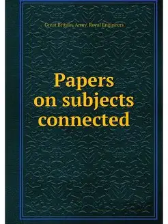 Papers on subjects connected