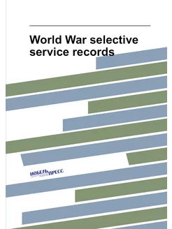 World War selective service records