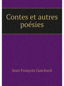 Contes et autres poesies