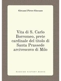 Vita di S. Carlo Borromeo, prete card