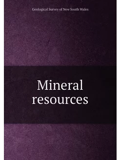 Mineral resources