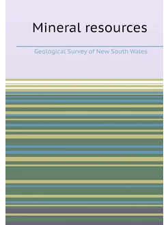 Mineral resources