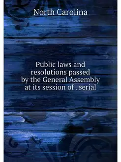 Public laws and resolutions passed by