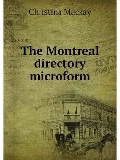 The Montreal directory microform