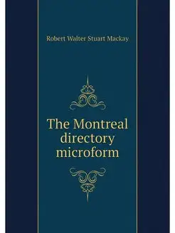 The Montreal directory microform