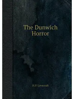 The Dunwich Horror