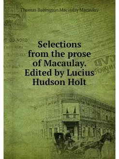 Selections from the prose of Macaulay