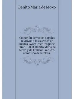 Coleccion de varios papeles relativos