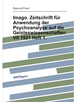 Imago. Zeitschrift für Anwendung der Psychoanalyse a