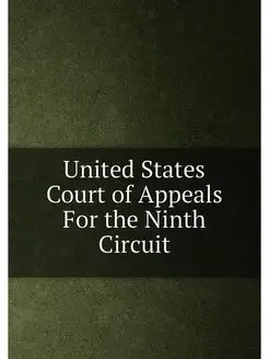 United States Court of Appeals For the Ninth Circuit