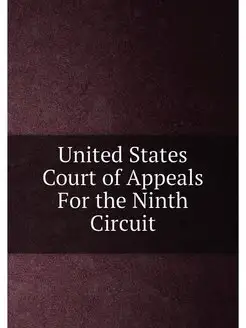 United States Court of Appeals For the Ninth Circuit