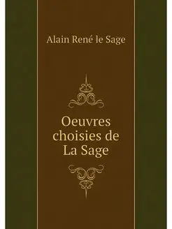 Oeuvres choisies de La Sage