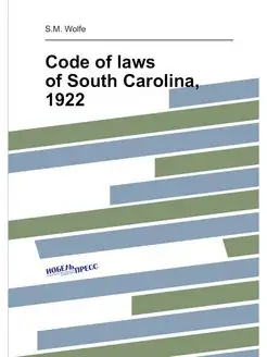 Code of laws of South Carolina, 1922