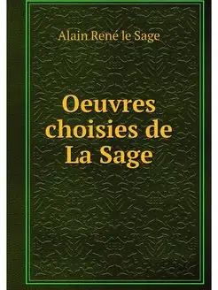 Oeuvres choisies de La Sage