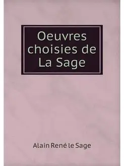 Oeuvres choisies de La Sage