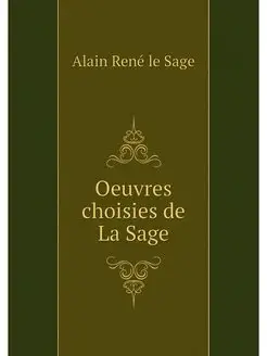 Oeuvres choisies de La Sage