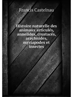 Histoire naturelle des animaux articu