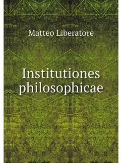 Institutiones philosophicae