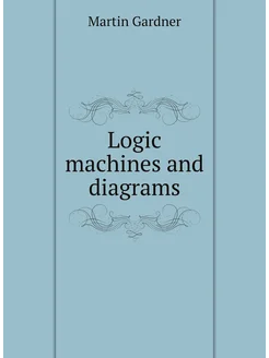 Logic machines and diagrams