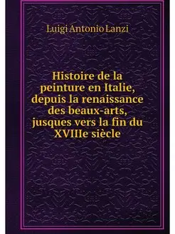 Histoire de la peinture en Italie, de