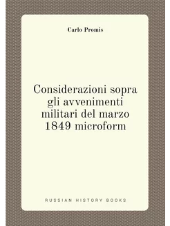 Considerazioni sopra gli avvenimenti militari del ma