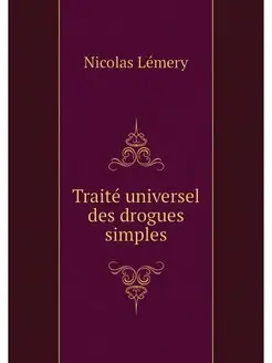 Traite universel des drogues simples