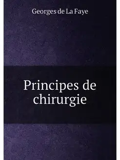 Principes de chirurgie