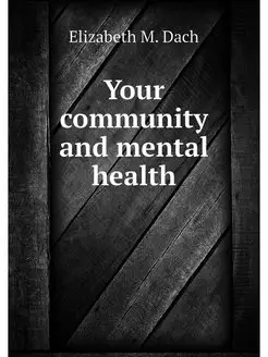 Your community and mental health