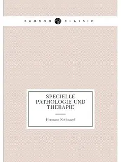 Specielle Pathologie und Therapie